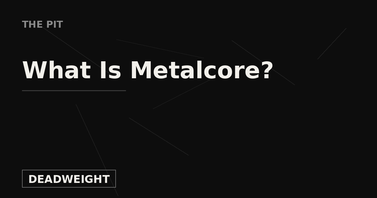 Deadweight The Pit cover — What Is Metalcore